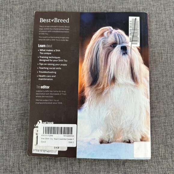 The Shih Tzu: Your Essential Guide From Puppy to Senior Dog Edited By Juliette C - Picture 10 of 12